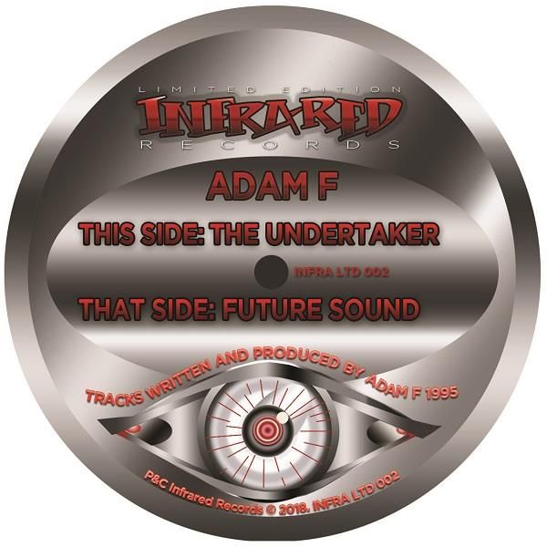 Adam F - Future Sound / Undertaker - Infrared Records