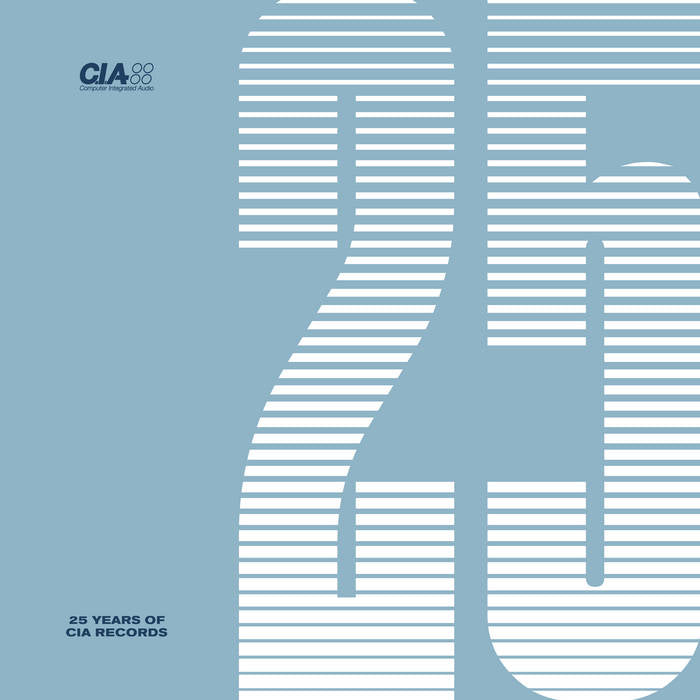 25 Years of CIA Records (3 X 12” Vinyl)