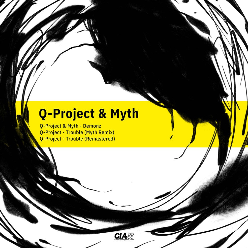 Q-Project & Myth - Demonz / Trouble - CIA Records (12" Yellow Vinyl)