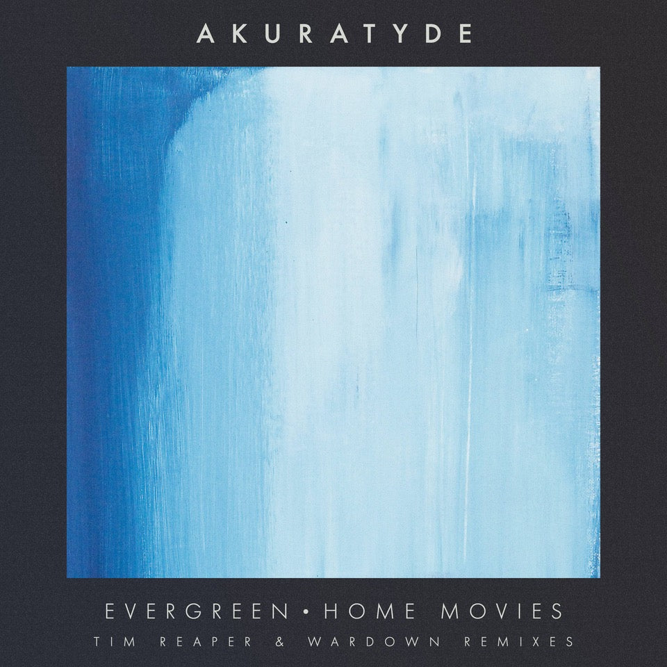 Akuratyde - Evergreen / Home Movies Remixes - Tim Reaper / Wardown - Blu Mar Ten Music (10" Vinyl)