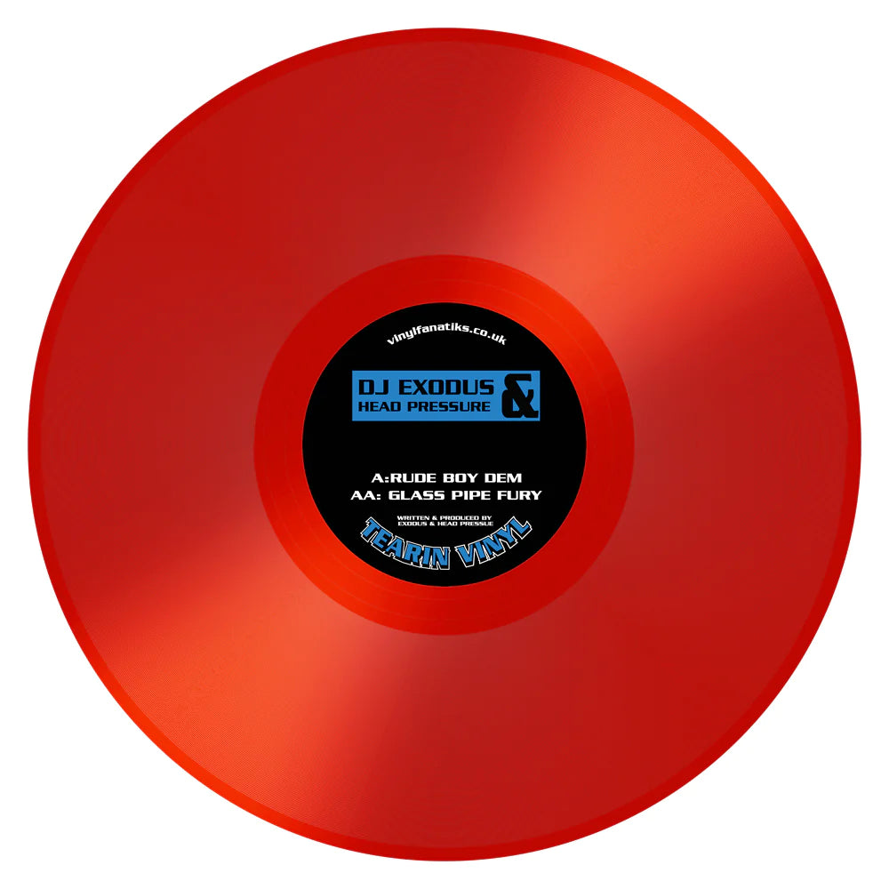 DJ Exodus & Head Pressure – Rude Boy Dem / Glass Pipe Fury - Tearin Vinyl (12" Red Vinyl)