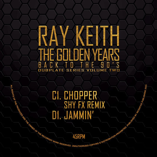 Ray Keith - Chopper (Shy FX Remix) / Jammin' EP (Yellow And Black Smash Version) 12” Vinyl