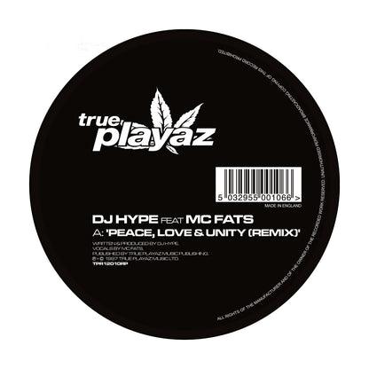 DJ Hype Featuring MC Fats - Peace, Love & Unity (Remix) / Jump - 12” Vinyl