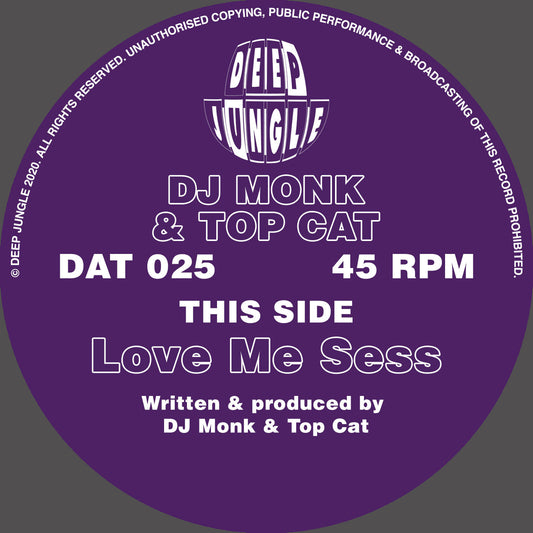 DJ Monk & Top Cat - Love Me Sess - Deep Jungle Records