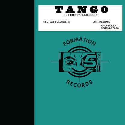 Tango – Future Followers / Time Bomb, Formation Records KFORM07 front sleeve