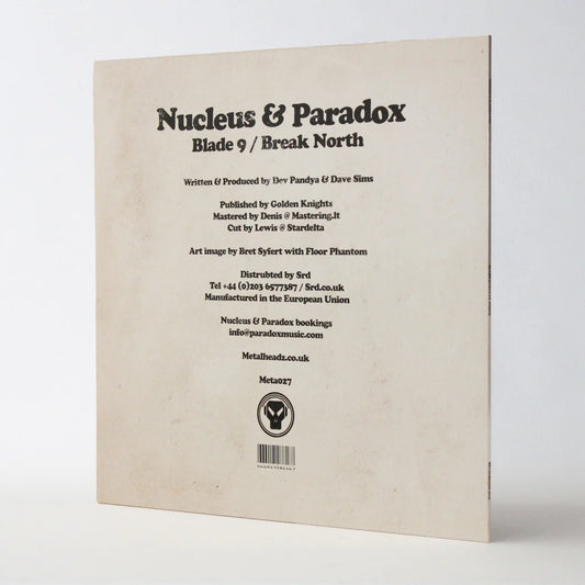 Nucleus & Paradox - Blade 9 / Break North - Metalheadz Records (Inlcuding Poster and Sticker)