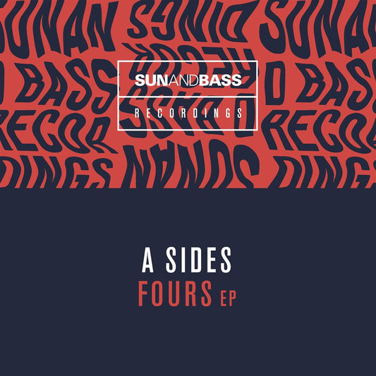 A Sides - Fours EP - SUNANDBASS Recordings