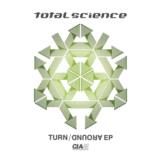 Total Science - Turn Around EP - CIA Records