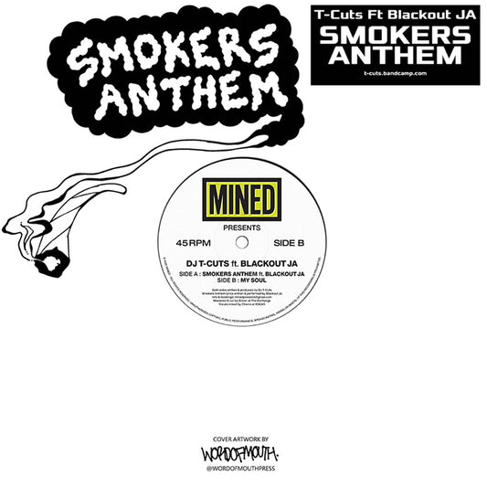 T-Cuts ft Blackout JA - Smokers Anthem - Mined Records