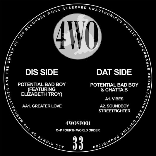 Potential Bad Boy & Chatta B - Fourth World Order Records