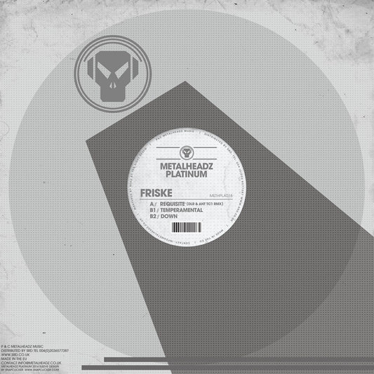 Friske – Temperamental EP - Metalheadz Platinum