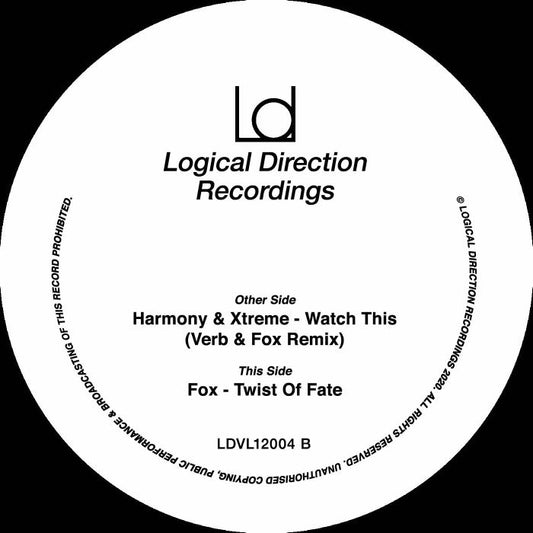 Harmony & Extreme - Watch This (Verb & Fox Remix) - Twist of Fate - Logical Direction Recordings