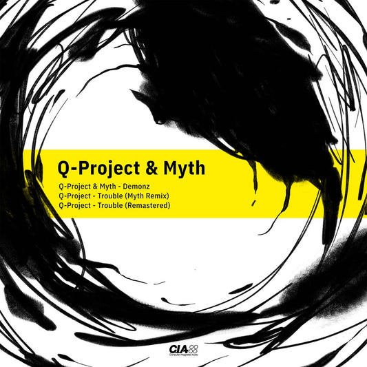 Q-Project & Myth - Demonz / Trouble - CIA Records (12" Yellow Vinyl)
